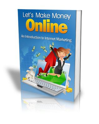 Product picture Lets Make Money Online Now. Ebook comes with mrr
